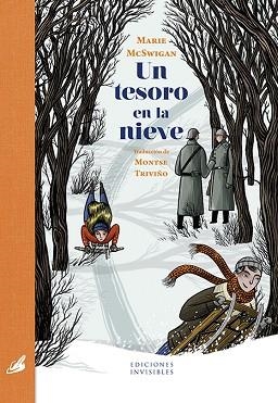 UN TESORO EN LA NIEVE | 9788494707032 | MCSWIGAN, MARIE | Llibres Parcir | Librería Parcir | Librería online de Manresa | Comprar libros en catalán y castellano online