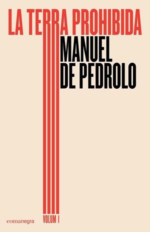 LA TERRA PROHIBIDA (VOLUM 1) | 9788417188030 | DE PEDROLO, MANUEL | Llibres Parcir | Llibreria Parcir | Llibreria online de Manresa | Comprar llibres en català i castellà online