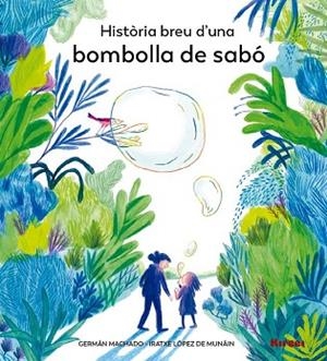 HISTòRIA BREU D'UNA BOMBOLLA DE SABó | 9788494530883 | MACHADO, GERMáN | Llibres Parcir | Llibreria Parcir | Llibreria online de Manresa | Comprar llibres en català i castellà online