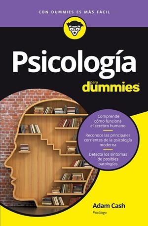 PSICOLOGíA PARA DUMMIES | 9788432903120 | CASH, ADAM | Llibres Parcir | Llibreria Parcir | Llibreria online de Manresa | Comprar llibres en català i castellà online