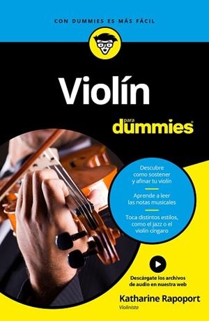 VIOLíN PARA DUMMIES | 9788432903670 | RAPOPORT, KATHARINE | Llibres Parcir | Librería Parcir | Librería online de Manresa | Comprar libros en catalán y castellano online