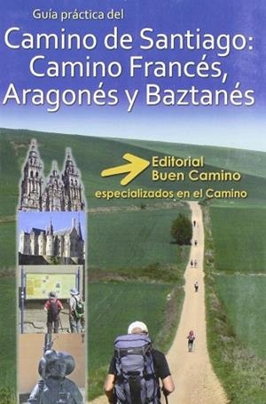 CAMINO DE SANTIAGO, CAMINO FANCES, ARAGONES Y BAZTANES | 9788493904227 | MENCOS, CARLOS | Llibres Parcir | Llibreria Parcir | Llibreria online de Manresa | Comprar llibres en català i castellà online