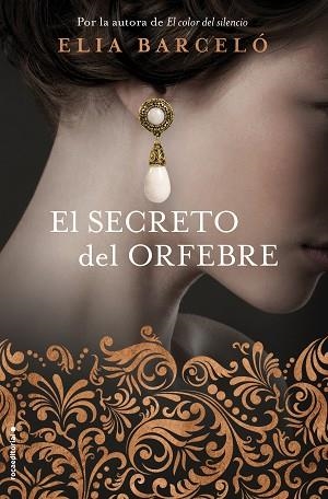 EL SECRETO DEL ORFEBRE | 9788416867981 | BARCELó, ELIA | Llibres Parcir | Llibreria Parcir | Llibreria online de Manresa | Comprar llibres en català i castellà online