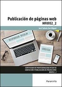 PUBLICACIóN DE PáGINAS WEB | 9788428396912 | TALLEDO SAN MIGUEL, JOSÉ VENANCIO | Llibres Parcir | Librería Parcir | Librería online de Manresa | Comprar libros en catalán y castellano online