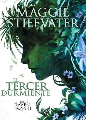 THE RAVEN BOYS: EL TERCER DURMIENTE | 9788467582758 | STIEFVATER, MAGGIE | Llibres Parcir | Llibreria Parcir | Llibreria online de Manresa | Comprar llibres en català i castellà online