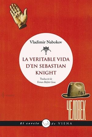 LA VERITABLE VIDA D'EN SEBASTIAN KNIGHT | 9788483309681 | NABOKOV, VLADíMIR | Llibres Parcir | Llibreria Parcir | Llibreria online de Manresa | Comprar llibres en català i castellà online