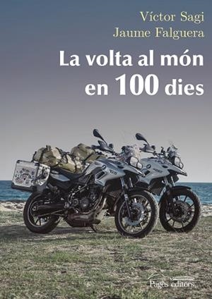 LA VOLTA AL MóN EN 100 DIES | 9788499759043 | SAGI MONTPLET, VíCTOR/FALGUERA NOYA, JAUME | Llibres Parcir | Llibreria Parcir | Llibreria online de Manresa | Comprar llibres en català i castellà online