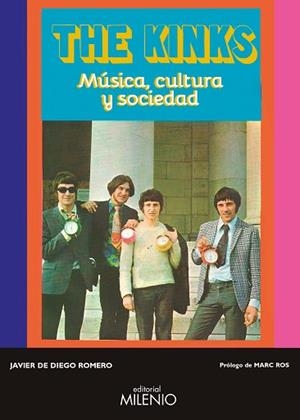 THE KINKS | 9788497437943 | DE DIEGO ROMERO, JAVIER | Llibres Parcir | Librería Parcir | Librería online de Manresa | Comprar libros en catalán y castellano online