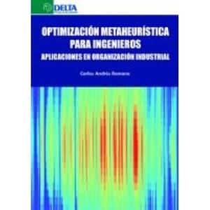 OPTIMIZACIÓN METAHEURÍSTICA PARA INGENIEROS | 9788416383849 | ANDRéS ROMANO, CARLOS | Llibres Parcir | Librería Parcir | Librería online de Manresa | Comprar libros en catalán y castellano online