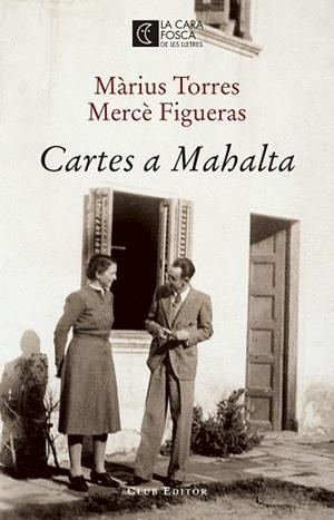CARTES A MAHALTA | 9788473292207 | TORRES, MàRIUS / FIGUERAS, MERCè | Llibres Parcir | Llibreria Parcir | Llibreria online de Manresa | Comprar llibres en català i castellà online