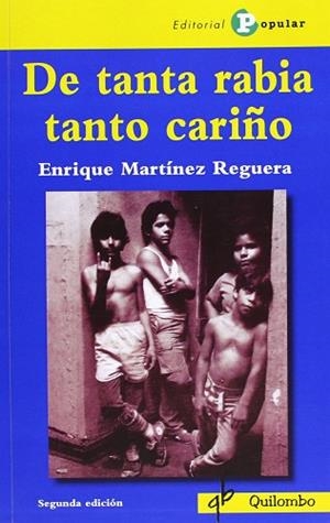 DE TANTA RABIA TANTO CARIñO | 9788478844692 | MARTíNEZ REGUERA, ENRIQUE | Llibres Parcir | Librería Parcir | Librería online de Manresa | Comprar libros en catalán y castellano online