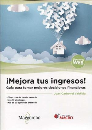 MEJORA TUS INGRESOS! | 9788426725578 | CARBONEL, JUAN | Llibres Parcir | Llibreria Parcir | Llibreria online de Manresa | Comprar llibres en català i castellà online