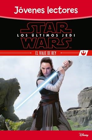 STAR WARS. LOS úLTIMOS JEDI. EL VIAJE DE REY | 9788408180487 | STAR WARS | Llibres Parcir | Llibreria Parcir | Llibreria online de Manresa | Comprar llibres en català i castellà online