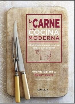 LA CARNE EN LA COCINA MODERNA | 9788428216715 | MIRANDA BALLART | Llibres Parcir | Llibreria Parcir | Llibreria online de Manresa | Comprar llibres en català i castellà online