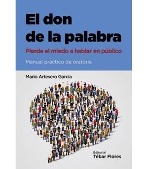 DON DE LA PALABRA | 9788473606110 | MARIO ARTESERO GARCÍA | Llibres Parcir | Llibreria Parcir | Llibreria online de Manresa | Comprar llibres en català i castellà online