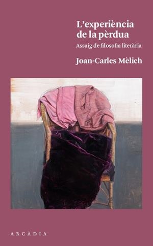 L'EXPERIèNCIA DE LA PèRDUA | 9788494717413 | MèLICH SANGRà, JOAN-CARLES | Llibres Parcir | Librería Parcir | Librería online de Manresa | Comprar libros en catalán y castellano online