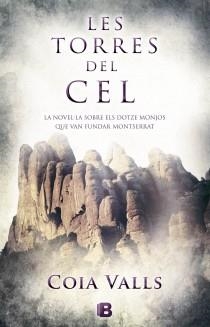 LES TORRES DEL CEL | 97884987291777 | COIA VALLS | Llibres Parcir | Llibreria Parcir | Llibreria online de Manresa | Comprar llibres en català i castellà online