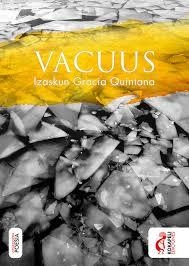 VACUUS | 9788494531453 | GRACIA, IZASKUN | Llibres Parcir | Llibreria Parcir | Llibreria online de Manresa | Comprar llibres en català i castellà online