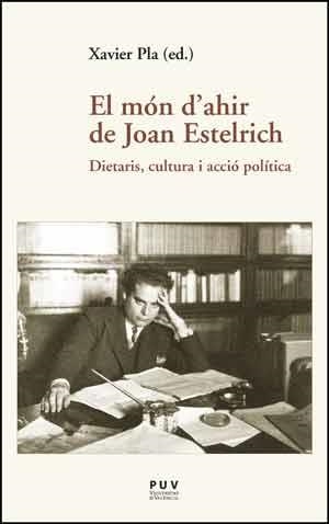 EL MóN D?AHIR DE JOAN ESTELRICH | 9788437098234 | Llibres Parcir | Librería Parcir | Librería online de Manresa | Comprar libros en catalán y castellano online