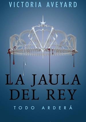 LA JAULA DEL REY | 9788494658709 | AVEYARD, VICTORIA | Llibres Parcir | Llibreria Parcir | Llibreria online de Manresa | Comprar llibres en català i castellà online