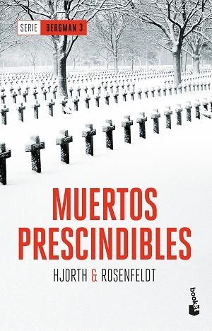 MUERTOS PRESCINDIBLES | 9788408180852 | HJORTH, MICHAEL/ROSENFELDT, HANS | Llibres Parcir | Llibreria Parcir | Llibreria online de Manresa | Comprar llibres en català i castellà online