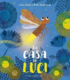 LA CASA DE LUCI | 9788426144683 | CLARKE, JANE/TECKENTRUP, BRITTA | Llibres Parcir | Librería Parcir | Librería online de Manresa | Comprar libros en catalán y castellano online