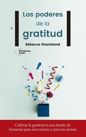 LOS PODERES DE LA GRATITUD | 9788417114442 | SHANKLAND, RéBECCA | Llibres Parcir | Llibreria Parcir | Llibreria online de Manresa | Comprar llibres en català i castellà online