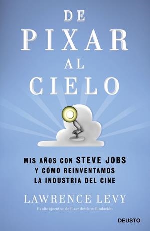 DE PIXAR AL CIELO | 9788423429059 | LEVY, LAWRENCE | Llibres Parcir | Llibreria Parcir | Llibreria online de Manresa | Comprar llibres en català i castellà online