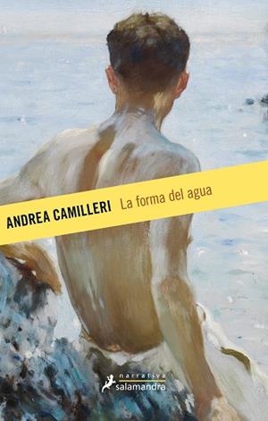 LA FORMA DEL AGUA | 9788498388336 | CAMILLERI, ANDREA | Llibres Parcir | Llibreria Parcir | Llibreria online de Manresa | Comprar llibres en català i castellà online