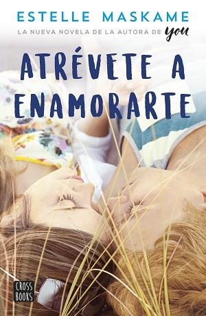ATRéVETE A ENAMORARTE | 9788408180364 | MASKAME, ESTELLE | Llibres Parcir | Llibreria Parcir | Llibreria online de Manresa | Comprar llibres en català i castellà online