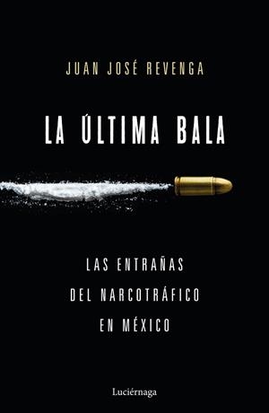 LA úLTIMA BALA | 9788416694860 | REVENGA, JUAN JOSé | Llibres Parcir | Librería Parcir | Librería online de Manresa | Comprar libros en catalán y castellano online