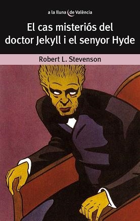 EL CAS MISTERIóS DEL DR. JEKYLL I EL SENYOR HYDE | 9788476600658 | ROBERT L. STEVENSON | Llibres Parcir | Llibreria Parcir | Llibreria online de Manresa | Comprar llibres en català i castellà online