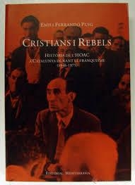 CRISTIANS I REBELS | 9788483342022 | FERRANDO PUIG, EMILI | Llibres Parcir | Librería Parcir | Librería online de Manresa | Comprar libros en catalán y castellano online