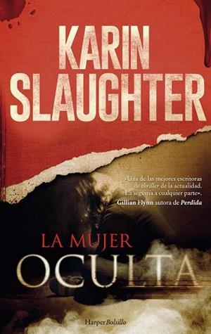 LA MUJER OCULTA | 9788417216023 | SLAUGHTER, KARIN | Llibres Parcir | Llibreria Parcir | Llibreria online de Manresa | Comprar llibres en català i castellà online