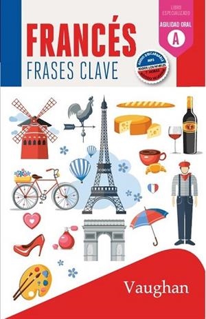 FRANCéS: FRASES CLAVE | 9788416667307 | DEHOUCK, EUGéNIE | Llibres Parcir | Llibreria Parcir | Llibreria online de Manresa | Comprar llibres en català i castellà online