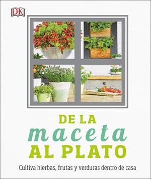 DE LA MACETA AL PLATO | 9780241301005 | VARIOS AUTORES | Llibres Parcir | Llibreria Parcir | Llibreria online de Manresa | Comprar llibres en català i castellà online