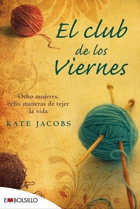 EL CLUB DE LOS VIERNES | 9788415140085 | JACOBS, KATE | Llibres Parcir | Llibreria Parcir | Llibreria online de Manresa | Comprar llibres en català i castellà online