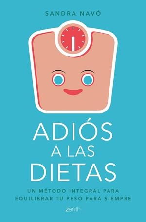 ADIóS A LAS DIETAS | 9788408180739 | NAVó, SANDRA | Llibres Parcir | Librería Parcir | Librería online de Manresa | Comprar libros en catalán y castellano online