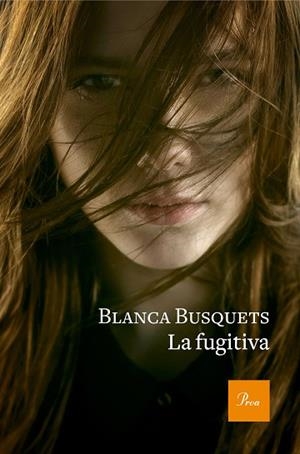 LA FUGITIVA | 9788475886954 | BUSQUETS OLIU, BLANCA | Llibres Parcir | Llibreria Parcir | Llibreria online de Manresa | Comprar llibres en català i castellà online