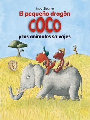 EL PEQUEñO DRAGóN COCO Y LOS ANIMALES SALVAJES | 9788424662370 | SIEGNER, INGO | Llibres Parcir | Llibreria Parcir | Llibreria online de Manresa | Comprar llibres en català i castellà online