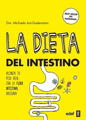 LA DIETA DEL INTESTINO | 9788441438224 | AXT-GADERMANN, DRA. MICHAELA | Llibres Parcir | Llibreria Parcir | Llibreria online de Manresa | Comprar llibres en català i castellà online