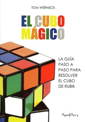 EL CUBO MáGICO | 9788445909256 | WERNECK,TOM | Llibres Parcir | Librería Parcir | Librería online de Manresa | Comprar libros en catalán y castellano online
