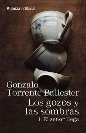 LOS GOZOS Y LAS SOMBRAS. 1. EL SEñOR LLEGA | 9788491045755 | TORRENTE BALLESTER, GONZALO | Llibres Parcir | Llibreria Parcir | Llibreria online de Manresa | Comprar llibres en català i castellà online