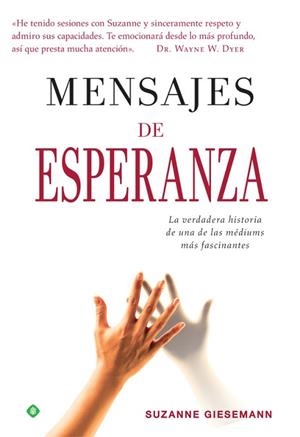 MENSAJES DE ESPERANZA | 9788491641995 | GIESEMANN, SUZANNE | Llibres Parcir | Librería Parcir | Librería online de Manresa | Comprar libros en catalán y castellano online