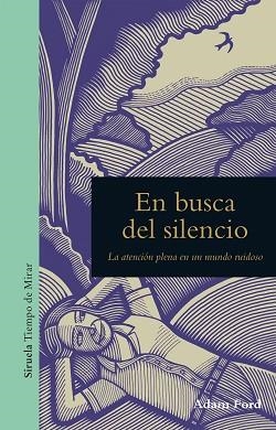 EN BUSCA DEL SILENCIO | 9788416964451 | FORD, ADAM | Llibres Parcir | Llibreria Parcir | Llibreria online de Manresa | Comprar llibres en català i castellà online