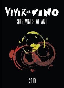 365 VINOS AL AñO 2017 | 9788469764503 | EDICIONES VIVIR EL VINO | Llibres Parcir | Llibreria Parcir | Llibreria online de Manresa | Comprar llibres en català i castellà online