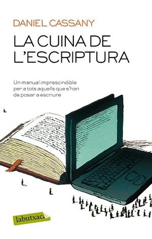 LA CUINA DE L'ESCRIPTURA | 9788417031640 | CASSANY, DANIEL | Llibres Parcir | Llibreria Parcir | Llibreria online de Manresa | Comprar llibres en català i castellà online