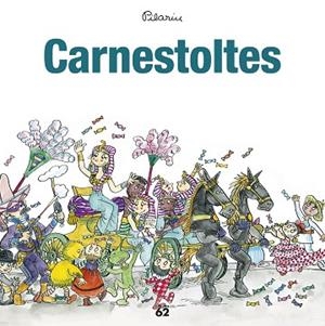 CARNESTOLTES | 9788429776034 | BAYéS, PILARíN | Llibres Parcir | Librería Parcir | Librería online de Manresa | Comprar libros en catalán y castellano online