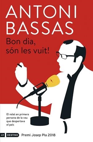 BON DIA, SóN LES VUIT! | 9788497102728 | BASSAS, ANTONI | Llibres Parcir | Llibreria Parcir | Llibreria online de Manresa | Comprar llibres en català i castellà online