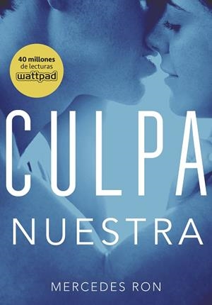 CULPA NUESTRA (CULPABLES 3) | 9788490438893 | MERCEDES RON | Llibres Parcir | Llibreria Parcir | Llibreria online de Manresa | Comprar llibres en català i castellà online